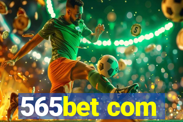 565bet com